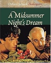 A Midsummer Night's Dream (Oxford School Shakespeare)