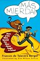 Mas Mierda!: More of the REAL Spanish You Were Never Taught in School
