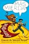Mas Mierda!: More of the REAL Spanish You Were Never Taught in School
