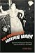 Book The Revenge of Hatpin Mary: Women, Professional Wrestling And Fan Culture in the 1950s