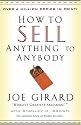 How to Sell Anything to Anybody