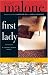First Lady by Michael Malone ISBN 1570719713