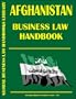 Afghanistan Business Law Handbook