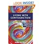 Living With Contradiction: An Introduction to Benedictine Spirituality