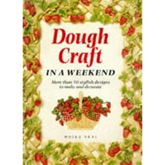 Dough Craft in a Weekend (Crafts in a Weekend)