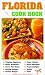 Books : Florida Cookbook (Cooking Across America)