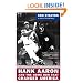 Hank Aaron and the Home Run That Changed America