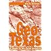 Geo-Texas: A Guide to the Earth Sciences (W. L. Moody Jr. Natural History Series)