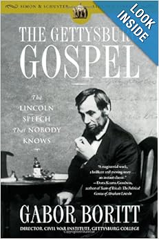 The Gettysburg Gospel - Gabor Boritt