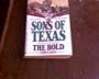 Sons of Texas, Book Five: The Bold