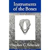 Instruments of the Bones (First Poetry Series)
