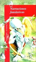 Narraciones Fantasticas/Fantastic Stories (Spanish Edition)