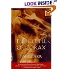 Gospel Of Corax by Paul Park