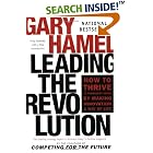 Click here to buy Leading the Revolution by  Gary Hamel.
