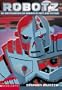 Robotz:  An Encyclopedia of Robots in Fact and Fiction