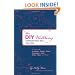 The DIY Wedding: Celebrate Your Day Your Way