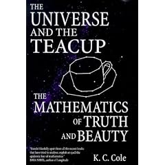 The Universe and the Teacup: Mathematics of Truth and Beauty