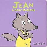 Jean a deux mamans