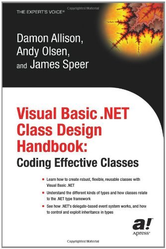 Visual Basic net Class Design Handbook Coding Effective Classes by Olsen, Andy, Allison, Damon, Speer, James [Apress,2003] (Paperback)