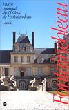 Musée national du château de Fontainebleau