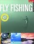 Fly Fishing (Outside Adventure Travel)