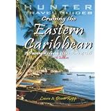 Cruising the Eastern Caribbean: A Guide to the Ships & Ports of Callpar Diane Rapp