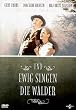 Und ewig singen die W�lder