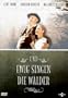 Und ewig singen die W�lder