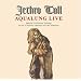 Aqualung Live