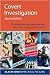 Covert Investigation (Blackstone's Practical Policing)