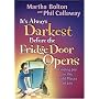 It's Always Darkest Before the Fridge Door Opens: Finding Joy in the Cold Places of Life