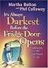It's Always Darkest Before the Fridge Door Opens: Finding Joy in the Cold Places of Life