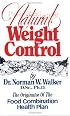 Pure and Simple Natural Weight Control
