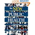 The New Public Health, Second Edition by Theodore H. Tulchinsky and Elena A. Varavikova