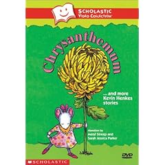 Chrysanthemum and More Kevin Henkes Stories (Scholastic Video Collection)