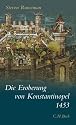 Die Eroberung von Konstantinopel 1453