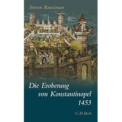 Die Eroberung von Konstantinopel 1453