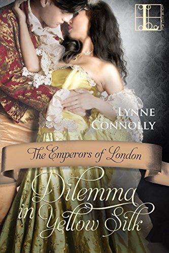 Dilemma In Yellow Silk (Emperors Of London)