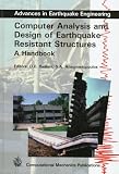Computer Analysis & Design of Earthquake Resistant Structrures - A Handbook