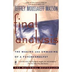 Final Analysis: The Making and Unmaking of a Psychoanalyst