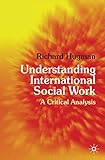 Understanding international social work : a critical analysis