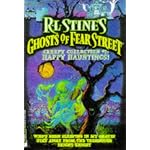 HAPPY HAUNTINGS R L STINES GHOST OF FEAR STREET CREEPY COLLECTION 1: WHOS BEEN SLEEPING IN MY GRAVE STAY AWAY FROM MY TREE HOUSE FRIGHT NIGHT (GHOSTS OF FEAR STREET) book cover