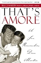 That's Amore: A Son Remembers Dean Martin