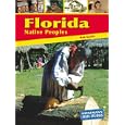 Florida Native Peoples (State Studies: Florida) by  Bob Knotts