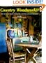 Country Woodworker: How to Make Rustic Furniture, Utensils, and Decorations