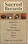 Sacred Records: Perspectives on the Records That Have Shaped Sports History