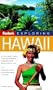 Fodor's Exploring Hawaii, 4th Edition (Exploring Guides)