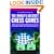Mammoth Book of the World's Greatest Chess Games: Improve Your Chess by Studying the Greatest Games of All time, from Adolf Anderssen's 'Immortal' Game to Kramnik Versus Kasparov 2000
