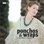 Ponchos & Wraps: A Knitter's Dozen (A Knitter's Dozen series)