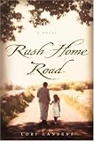 Rush Home Road